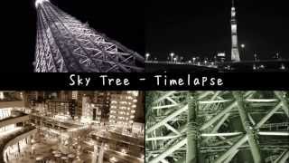 Sky Tree - Timelapse