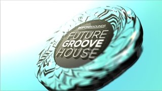 Future Groove House (Sample Pack) by Skifonix Sounds Future Groove House (Sample Pack) by Skifonix Sounds