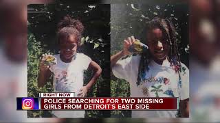 Police searching for two missing girls from Detroit's east side