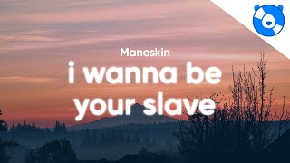 Måneskin - I WANNA BE YOUR SLAVE (Clean - Lyrics) Resimi