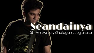 SEANDAINYA - Sheila On 7 Live at 8th Anniversary Sheilagank Jogjakarta