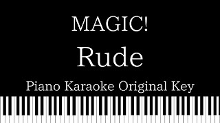 【Piano Karaoke Instrumental】Rude  / MAGIC!【Original Key】