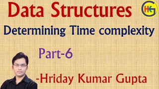DS Lecture-8 | Determining time complexity