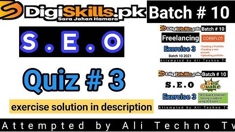 digiskills seo quiz 3 batch 10| seo quiz 3 solved batch 10 | SEO exercise 3 batch 10