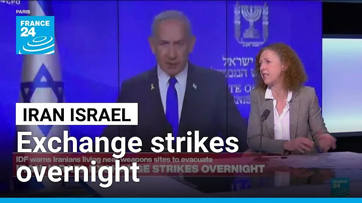Iran and Israel expand their attacks and exchange strikes overnight • FRANCE 24 English