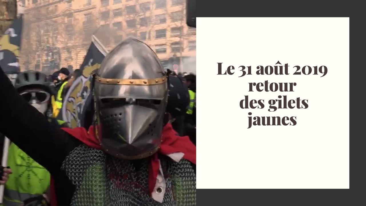 Le 31 Août 2019 Retour Des Gilets Jaunes