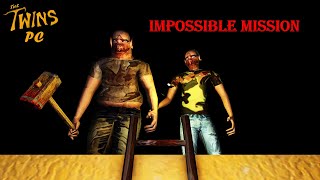 The Twins PC, Mission Impossible (with plasma traps), roof escape