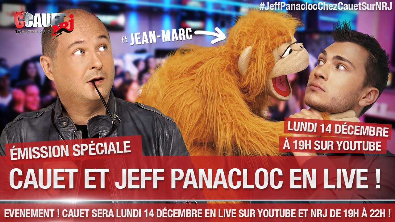 - C'Cauet sur NRJ - LIVE 14 Décembre avec Jeff Panacloc