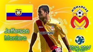 Jefferson Montero | Goles y Jugadas | Monarcas Morelia (HD)