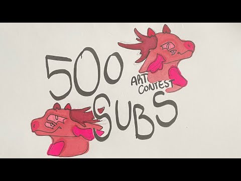 500 Subs Art Contest!