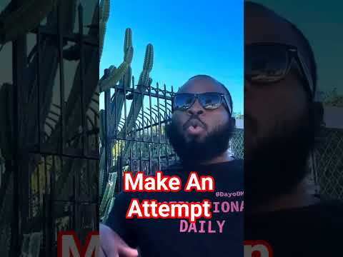 Make An Attempt Dayodman Motivation Positivity