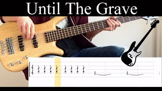 Until The Grave (Paradise Lost) - (BASS ONLY) Bass Cover (With Tabs)