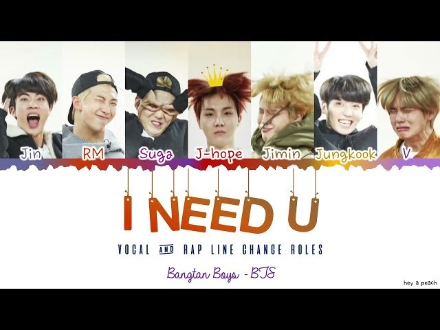 BTS 'I NEED U' (Vocal & Rap Line change roles) Lyrics [Color Coded Han_Rom_Eng] | minamochi class=