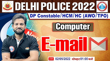 Computer : Email | Email Terminologies #20, Delhi Police 2022, DP Computer Classes By Naveen Sir