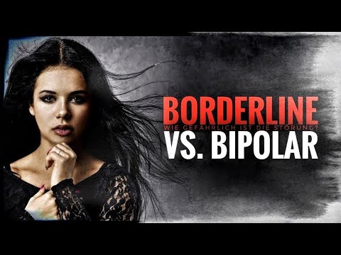 Video: Borderline-Persönlichkeitsstörung Vs. Bipolare Störung