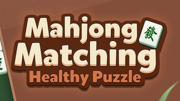 Mahjong Match Healthy Puzzle Mobile Game | Gameplay Android