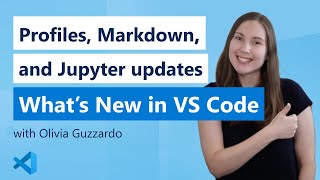 🔴 VS Code Release Party v1.76 🎉 Profiles, Markdown and Jupyter Updates