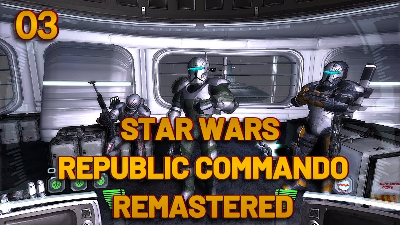 Star Wars Republic Commando Remastered Kashyyyk Playthrough Part 3 Star wars republic commando remastered kashyyyk playthrough part 3