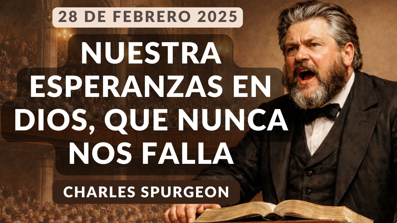 DEVOCIONAL DE HOY | Devocionales Cristianos Diarios | Pastor Spurgeon