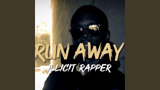 RUN AWAY
