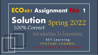 ECO401 Assignment No 1 Solution Spring 2022