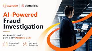 AI-Powered Fraud Investigation with Databricks Genie | Avanade Demo