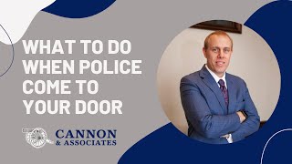 What to Do When Police Come to Your Door