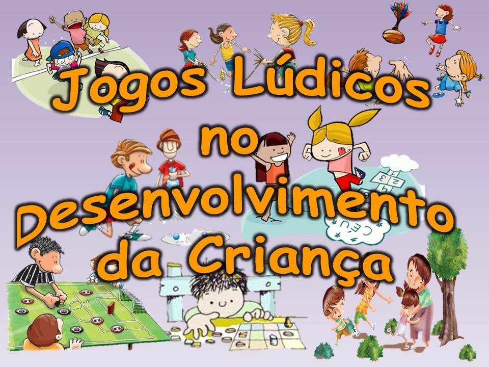 Jogos Lúdicos no desenvolvimento da Criança - UsitalMDF 