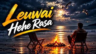 LEUWAI HEHE RASA - Ongen Tuahena | Cover Lirik Video