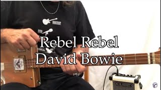 Rebel Rebel David Bowie lesson for 3 string Cigar Box Guitar in open G