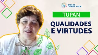 Qualidades e Virtudes - Tupan #autoconhecimento #espiritualidade #familia