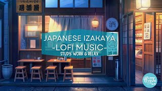 Japanese Izakaya -  Japan LoFi [Jazz Hop - Asian Beats to Study, Work & Relax]