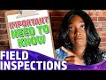 Being a Field Inspections | Need To Know