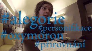 EP2 alegorie personifikace oxymóron přirovnání