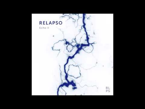 Relapso — [RLPS007] Relapso - Echo Four - Original Mix