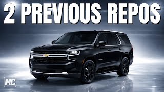 Trying to Buy a Tahoe With Two Previous Repos