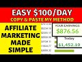 Copy & Paste To Earn $100 Per Day | Affiliate Marketing For Beginners For Free (Step by Step)