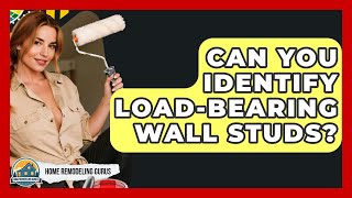 Can You Identify Load-bearing Wall Studs? - Home Remodeling Gurus