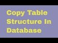 Copy Table Structure In Database