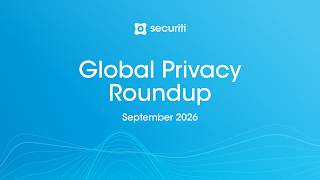 Data Privacy News: September 2026 Global Roundup | GDPR, CCPA & More