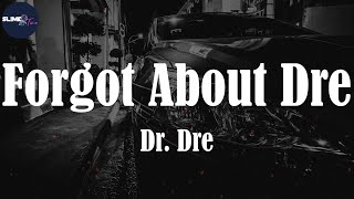Dr. Dre, "Forgot About Dre" (Lyric Video)