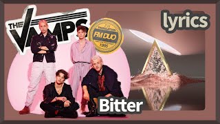 【The Vamps Bitter Lyrics】