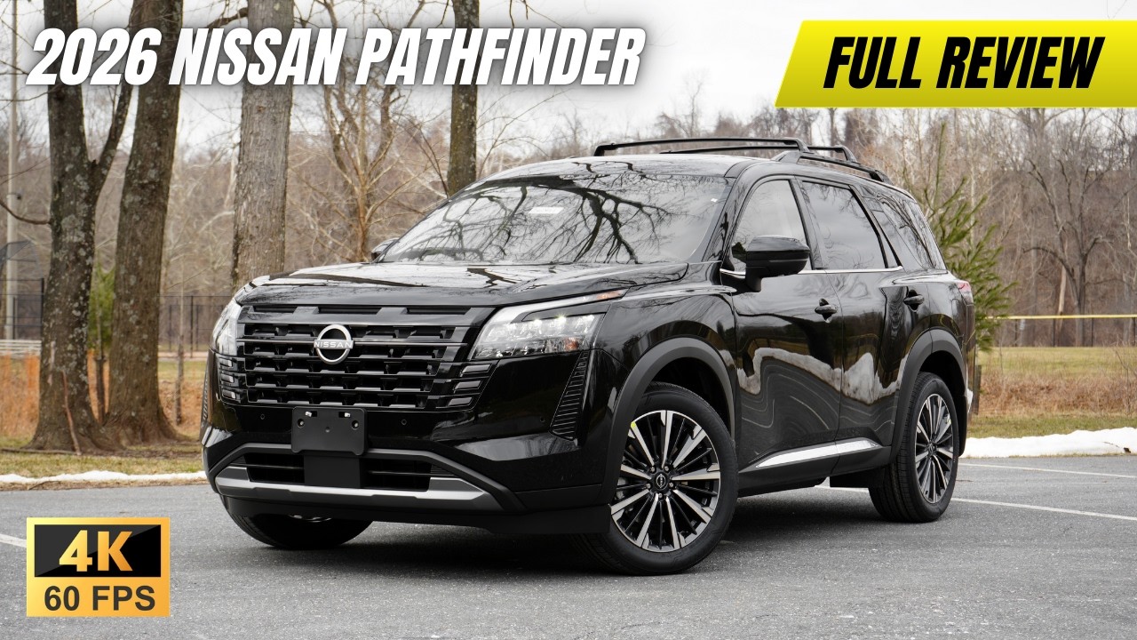 Обзор Nissan Pathfinder 2026 года | ОБНОВЛЕНО ДЛЯ 2026 ГОДА!!!