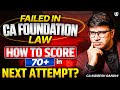 Failed in CA Foundation Law? How to score 70+ in Jan 26 Exams? Indresh Gandhi ICAI CA