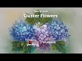 How to paint cluster flowers  easy  step by step