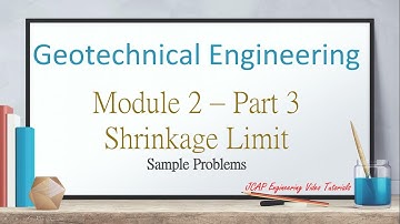 Shrinkage Limit in Consistency in Soil - Module 2 Part 3