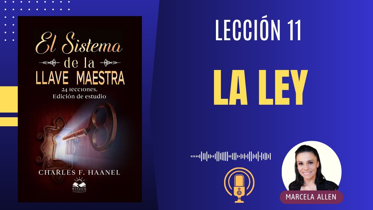 Lección 11 - El Sistema de la Llave Maestra - YouTube