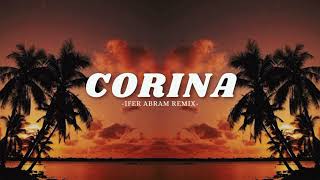 Ifer Abram™ Corina cha-cha remix 2K22