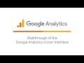 Walkthrough of the Google Analytics 4 User Interface