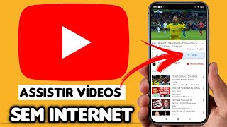 youtube sem precisar de internet